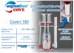 Absch&auml;umer Cove I160 - AquaBee 250-650 Liter - Neuheit